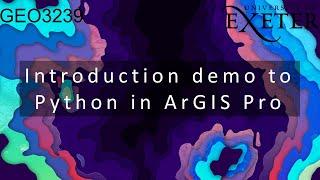 Introduction to Python in ArcGIS Pro