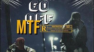 MTF king, MTF Staxks - GO OFF (Prod. by yungkrol1  (Audio)