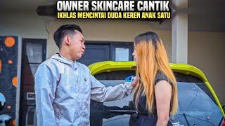 DUREN ANAK SATU,PACARAN DENGAN OWNER SKINCARE CANTIK !! Alasannya bikin semua terdiam...