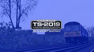 Train Simulator 2019 [] 23/04/2019 [] MidnightMoon