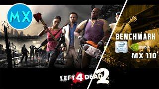 Left 4 Dead 2 MX110 i5 8250u Benchmark Samsung Expert X40