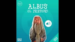 Albus (il preside) - Messaggio audio personalizzato
