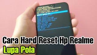 Cara Hard Reset Hp Realme Yang Lupa Pola