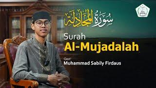 Surah Al Mujadalah | Ust. Muhammad Sabily Firdaus