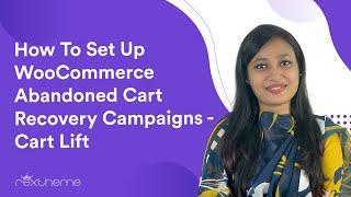 How To Set Up WooCommerce Abandoned Cart Recovery Campaigns - Cart Lift