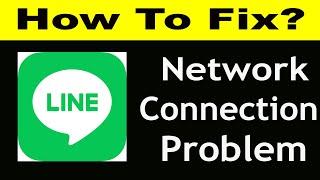 How To Fix Line App Network Connection Problem Android & iOS | Line No Internet Error