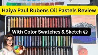 Paul Rubens Haiya Oil Pastels Review & Why I loved It