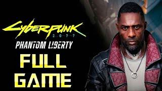 Cyberpunk 2077 Phantom Liberty | Full Game Walkthrough | No Commentary