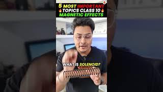 Most Important Topics Of Magnetic Effect Of Electric Current| CBSE Class 10th Physics #Cbse2024