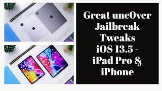 Great unc0ver jailbreak tweaks for iPad and iPhone running iOS 13.5