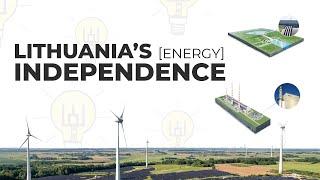 Lithuania's Goal Of Energy Independence