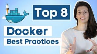 Top 8 Docker Best Practices for using Docker in Production