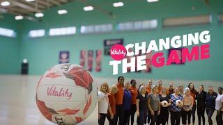 How netball is empowering women | Changing the Game | Vitality UK