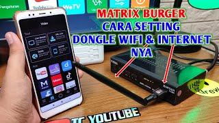 Cara Setting Dongle Wifi Di Stb Matrix Burger + Cara Setting Internet Di Set Top Box Matrix Burger