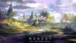 TheFatRat - Monody (Epic Orchestra Remix)