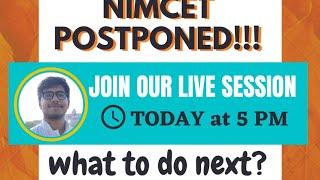 NIMCET 2021 POSTPONED!!! What to do?? Preparation plan and Revision Strategies