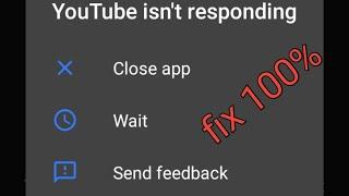 How to fix YouTube isn't responding in Android