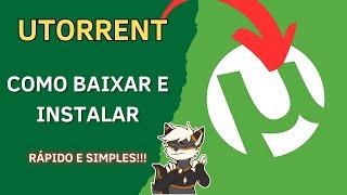 UTORRENT - COMO BAIXAR E INSTALAR O TORRENT (PASSO A PASSO) - TUTORIAL COMPLETO