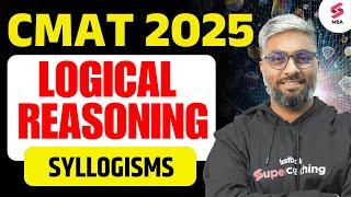 CMAT Exam Preparation 2025 | CMAT Logical Reasoning 2025 | CMAT Syllogisms | Amit Surana