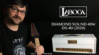 LABOGA DIAMOND SOUND 40W DS-40 (2020) / PAST AND SECRETS