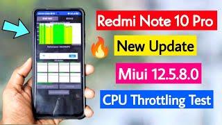 Redmi Note 10 Pro CPU Throttling Test After MIUI 12.5.8.0 Update