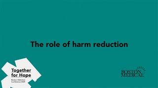 Together for Hope: The role of harm reduction