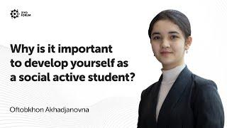 Why is it important to develop yourself as a social active student?