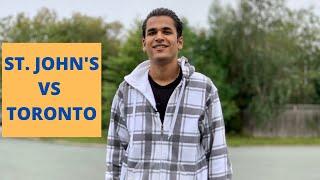 LIVING IN ST. JOHN'S VS TORONTO | NEWFOUNDLAND VS ONTARIO TALKS WITH JINESH