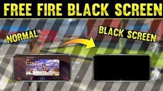 How To Solve Black Screen Problem In Free Fire | Free Fire Black Screen Problem Solution | Free Fire