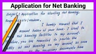 Application for Net Banking | How to write application for internet banking |Net Banking application