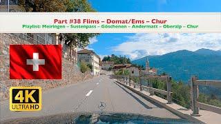 Part #38 Flims – Domat/Ems – Chur in 4K Ultra HD