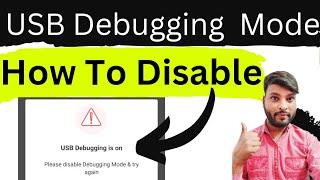usb debugging is on How to Disable Any Android Phone Debugging Mode | Disable Debugging Mode