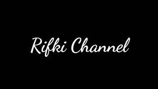 Rifki Channel