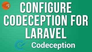 Configuring Codeception For Laravel 5 - Tutorial [5/6]