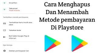 Cara Hapus & Tambah Metode Pembayaran Google Di PlayStore