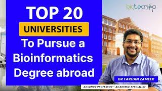 Top 20 Universities To Pursue Bioinformatics Degree Abroad