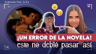 ¡ESTO FUE UN ERROR DE BETTY LA FEA!  Lo que NO debió pasar | Analizando escenas de Betty la fea