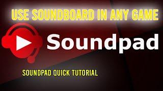 How to use a Soundpad for Valorant Csgo or any game