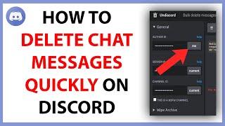 How to Delete All Your Chat Messages Quickly on Discord