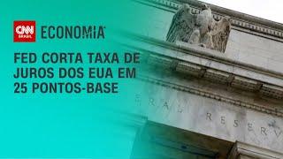 FED corta taxa de juros dos EUA em 25 pontos-base | CNN 360º