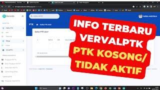 INFO TERBARU VERVALPTK | SEBAB DAN SOLUSI PTK TIDAK AKTIF DI VERVALPTK