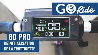 GoRide : Réinitialisation de la trottinette RIDE 80 PRO