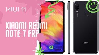 Xiaomi Redmi note 7 MIUI 11 frp bypass without PC 2022
