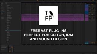 Free VST plug-ins, great for IDM Glitch and sound design