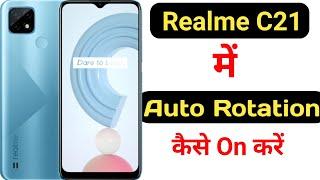 How to enable auto rotation in Realme C21 || Realme C21 me auto rotation kaise on kare ||