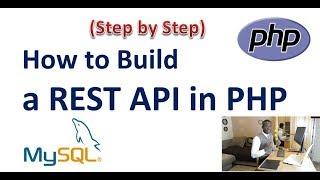 How to Write REST API in PHP (with MySQL Database) - 6 Easy Steps