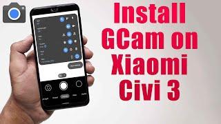 Download GCam 8.5 for Xiaomi Civi 3 (Google Camera APK Port Install)