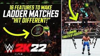 WWE 2K22: 16 Features To Make Ladder Matches "Hit Different!" 