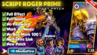 Fix Update - Script Skin Roger Prime No Password | Voice Indonesia & English | Patch Terbaru 2024