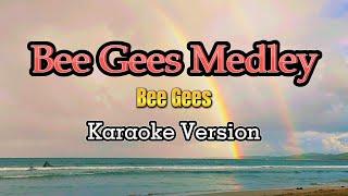 Bee Gees Medley - Karaoke